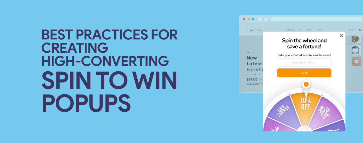 A banner image with the title "BEST PRACTICES FOR CREATING HIGH-CONVERTING SPIN TO WIN POPUPS" next to a desktop browser showing an email-gated "Spin the wheel and save a fortune!" pop-up.