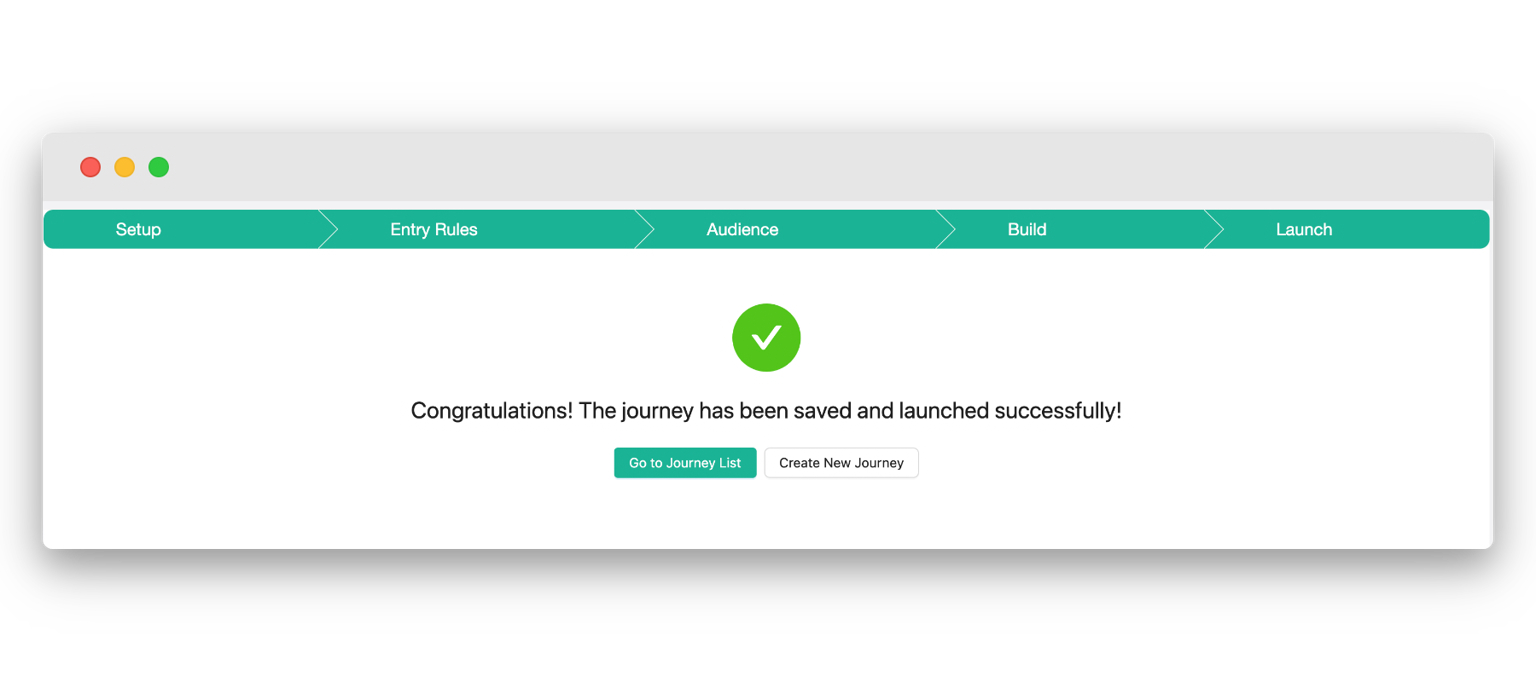 A screenshot from the Netmera platform showing the final step of a flow creation, confirming, "Congratulations! The journey has been saved and launched successfully!" with options to "Go to Journey List" or "Create New Journey."